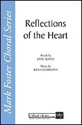 Ken Galbreath: Reflections of the Heart