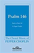 Pepper Choplin: Psalm 146