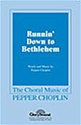 Pepper Choplin: Runnin' Down to Bethlehem