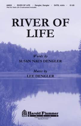 Lee Dengler: River of Life