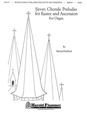 Michael Bedford: Seven Chorale Preludes for Easter and Ascension