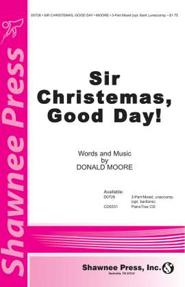 Donald Moore: Sir Christemas, Good Day