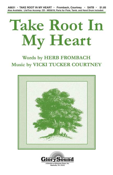 Take Root in My Heart