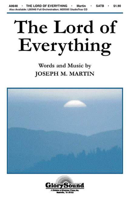 Joseph M. Martin: The Lord of Everything