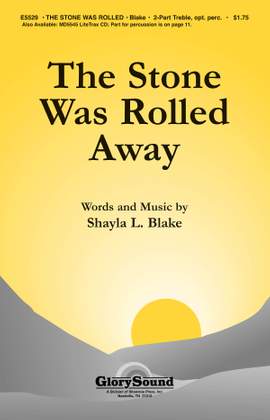 Shayla L. Blake: The Stone Was Rolled Away