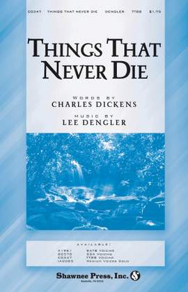 Lee Dengler: Things That Never Die