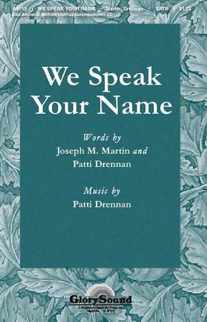 Joseph M. Martin_Patti Drennan: We Speak Your Name