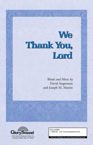 David Angerman_Joseph M. Martin: We Thank You, Lord