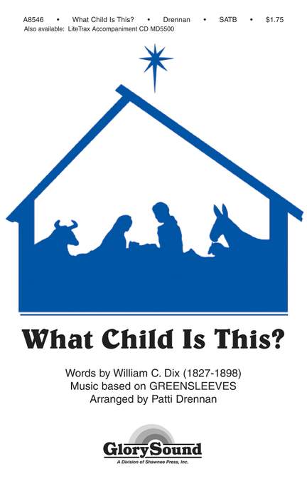 William Chatterton Dix: What Child Is This?