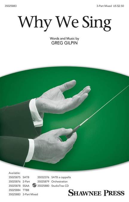 Greg Gilpin: Why We Sing