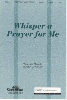 Pepper Choplin: Whisper a Prayer for Me