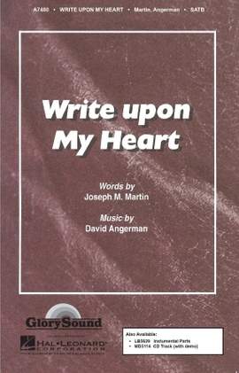 David Angerman_Joseph M. Martin: Write Upon My Heart