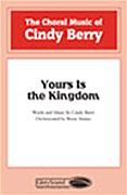 Cindy Berry: Yours Is the Kingdom