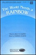 Billy D. Martin_Joseph M. Martin: The World Needs a Rainbow