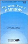 Billy D. Martin_Joseph M. Martin: The World Needs a Rainbow
