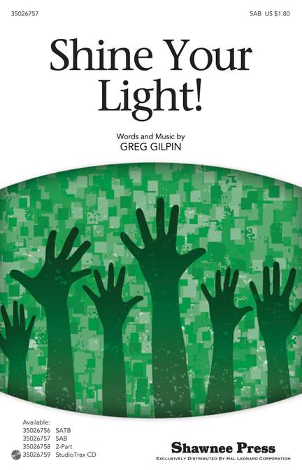 Greg Gilpin: Shine Your Light!