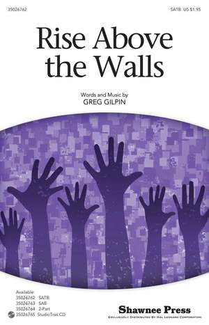 Greg Gilpin: Rise Above the Walls