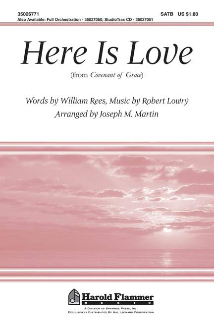 Here Is Love (from Covenant of Grace)