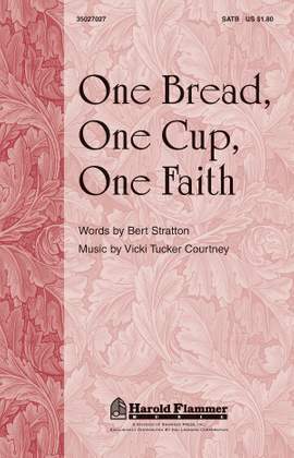 Bert Stratton_Vicki Tucker Courtney: One Bread, One Cup, One Faith