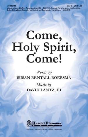 David Lantz III: Come, Holy Spirit, Come!