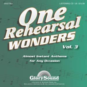 David Angerman_Don Besig_J. Paul Williams_James Michael Stevens_Jay Althouse_John Parker_Joseph M. Martin_Michael Barrett_Nancy Price: One Rehearsal Wonders, Volume 3