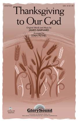 James Barnard: Thanksgiving to Our God