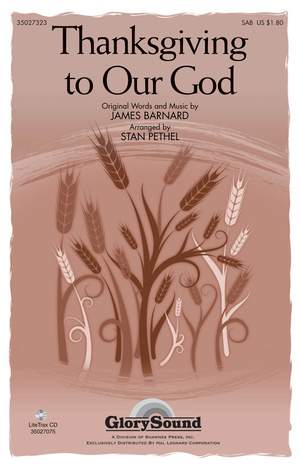 James Barnard: Thanksgiving to Our God