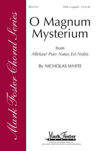 Nicholas White: O Magnum Mysterium