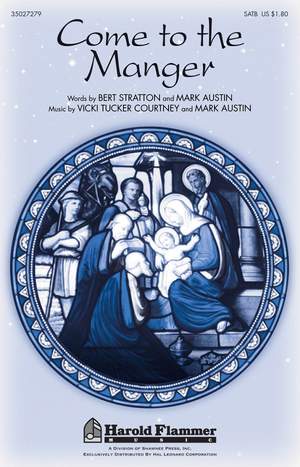Bert Stratton_Mark Austin_Vicki Tucker Courtney: Come to the Manger