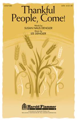 Lee Dengler_Susan Naus Dengler: Thankful People, Come!