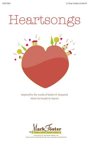 Joseph M. Martin: Heartsongs