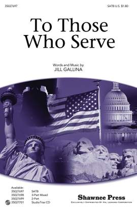 Jill Gallina: To Those Who Serve