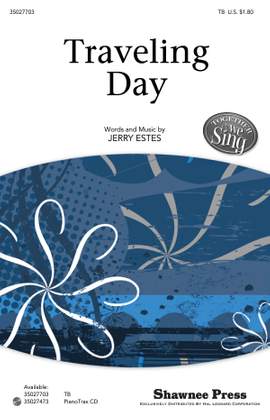 Jerry Estes: Traveling Day