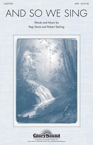 Regi Stone_Robert Sterling: And So We Sing