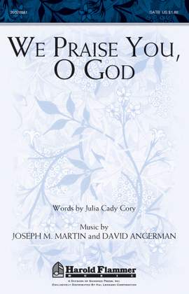 David Angerman_Joseph M. Martin: We Praise You, O God