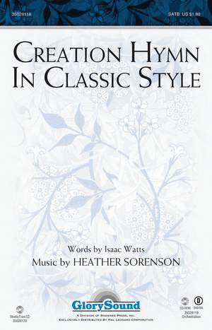Heather Sorenson: Creation Hymn In Classic Style