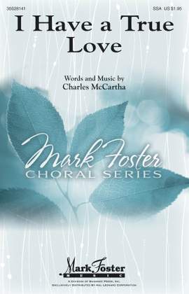 Charles McCartha: I Have a True Love