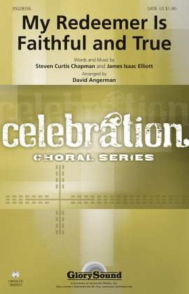 James Isaac Elliott_Steven Curtis Chapman: My Redeemer Is Faithful and True