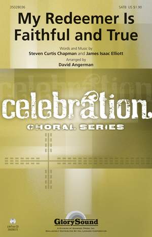 James Isaac Elliott_Steven Curtis Chapman: My Redeemer Is Faithful and True