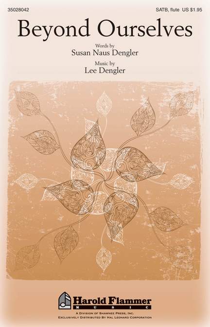 Lee Dengler: Beyond Ourselves