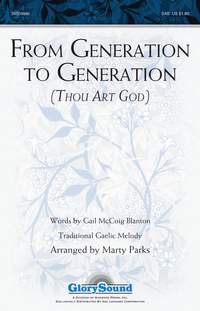 From Generation to Generation Thou Art God
