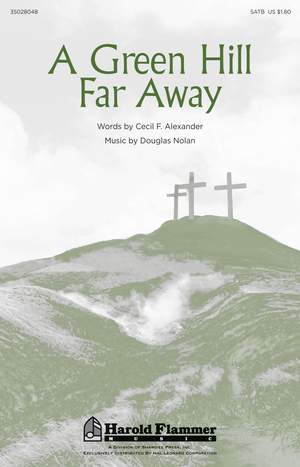 Douglas Nolan: A Green Hill Far Away