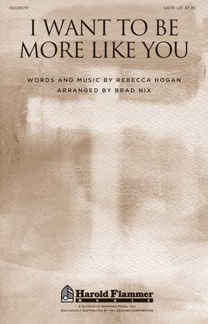 Rebecca Hogan: I Want to Be More Like You