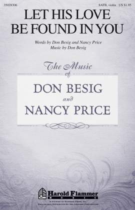 Don Besig: Let His Love Be Found in You