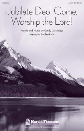Cindy Ovokaitys: Jubilate Deo! Come Worship the Lord!