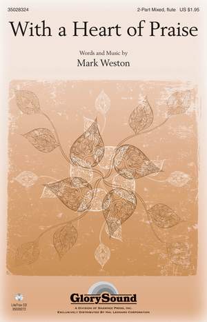 Mark Weston: With a Heart of Praise