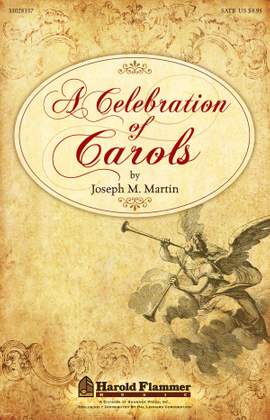 Joseph M. Martin: A Celebration of Carols
