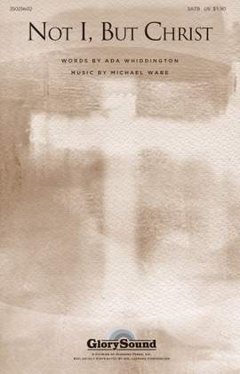 Michael Ware: Not I, But Christ