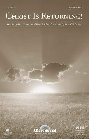 David Schmidt: Christ Is Returning