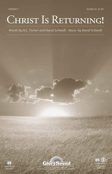 David Schmidt: Christ Is Returning